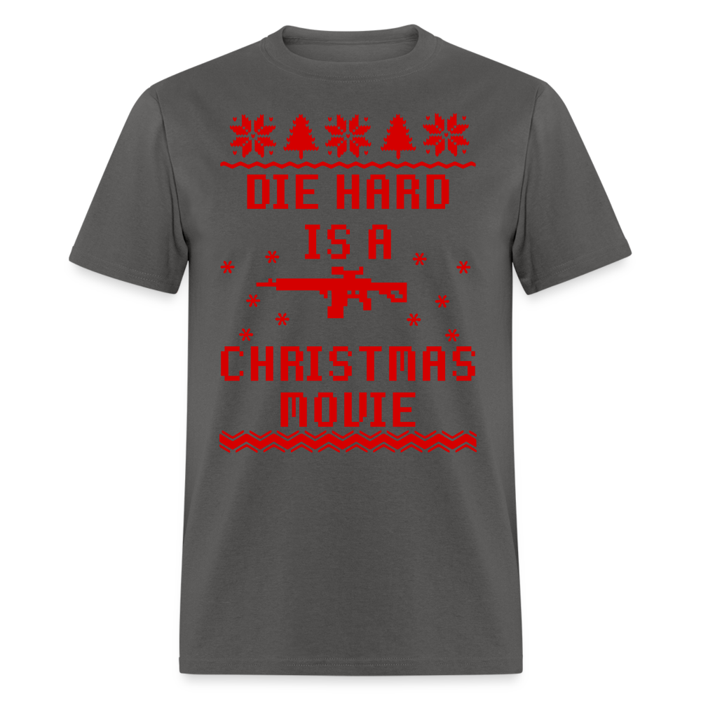 Die Hard is a Christmas Movie Classic T-Shirt - charcoal