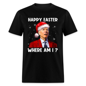 Happy Easter - Where am I? Funny Christmas Classic T-Shirt - black