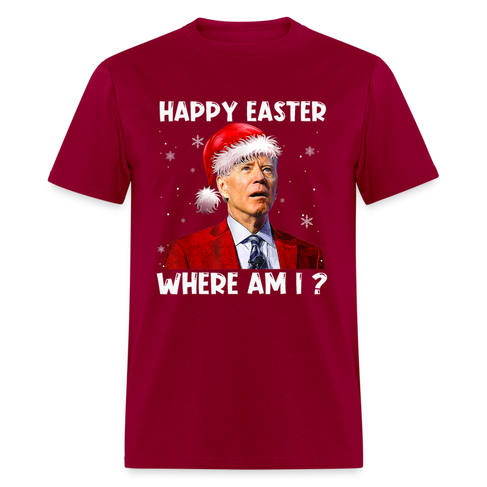 Happy Easter - Where am I? Funny Christmas Classic T-Shirt - dark red