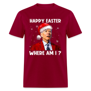 Happy Easter - Where am I? Funny Christmas Classic T-Shirt - dark red