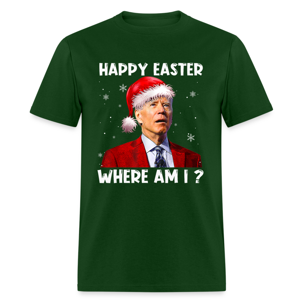 Happy Easter - Where am I? Funny Christmas Classic T-Shirt - forest green