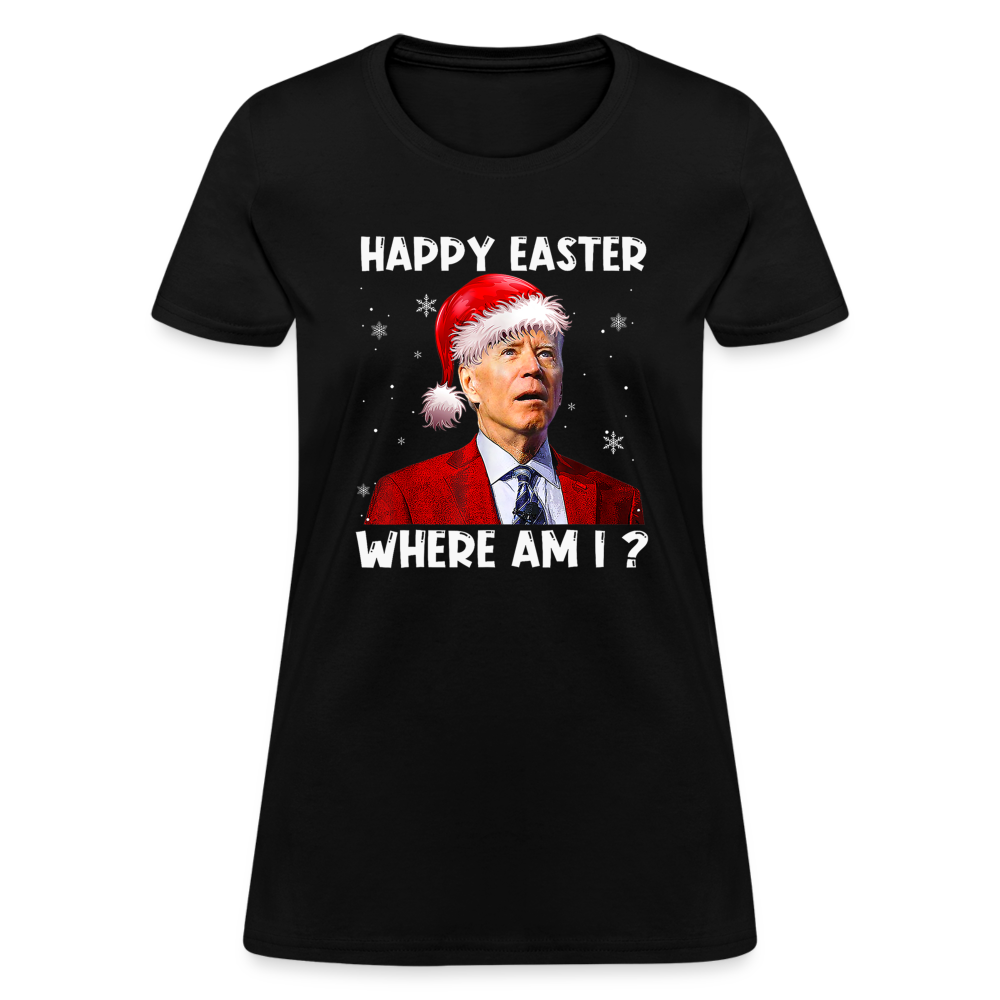 Happy Easter - Where am I? Funny Christmas Women's T-Shirt - black