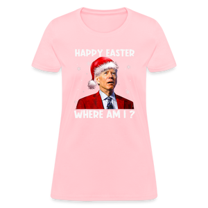 Happy Easter - Where am I? Funny Christmas Women's T-Shirt - pink