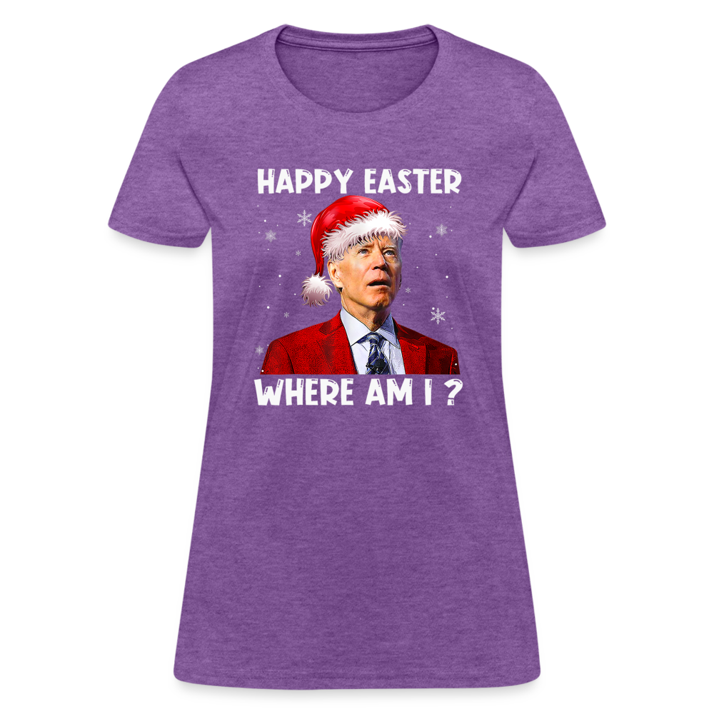 Happy Easter - Where am I? Funny Christmas Women's T-Shirt - purple heather