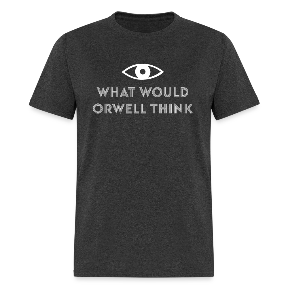 What would Orwell think Classic T-Shirt - heather black