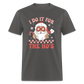 I Do It For The Ho's Funny Christmas Men's Classic T-Shirt - charcoal