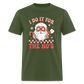 I Do It For The Ho's Funny Christmas Men's Classic T-Shirt - military green