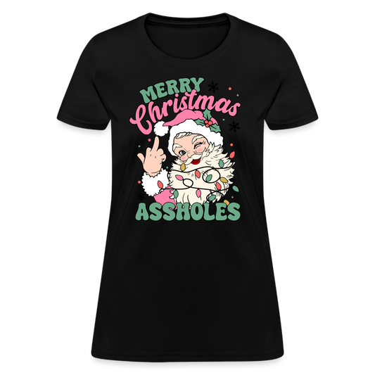 Merry Christmas Assholes Funny Women's T-Shirt - black