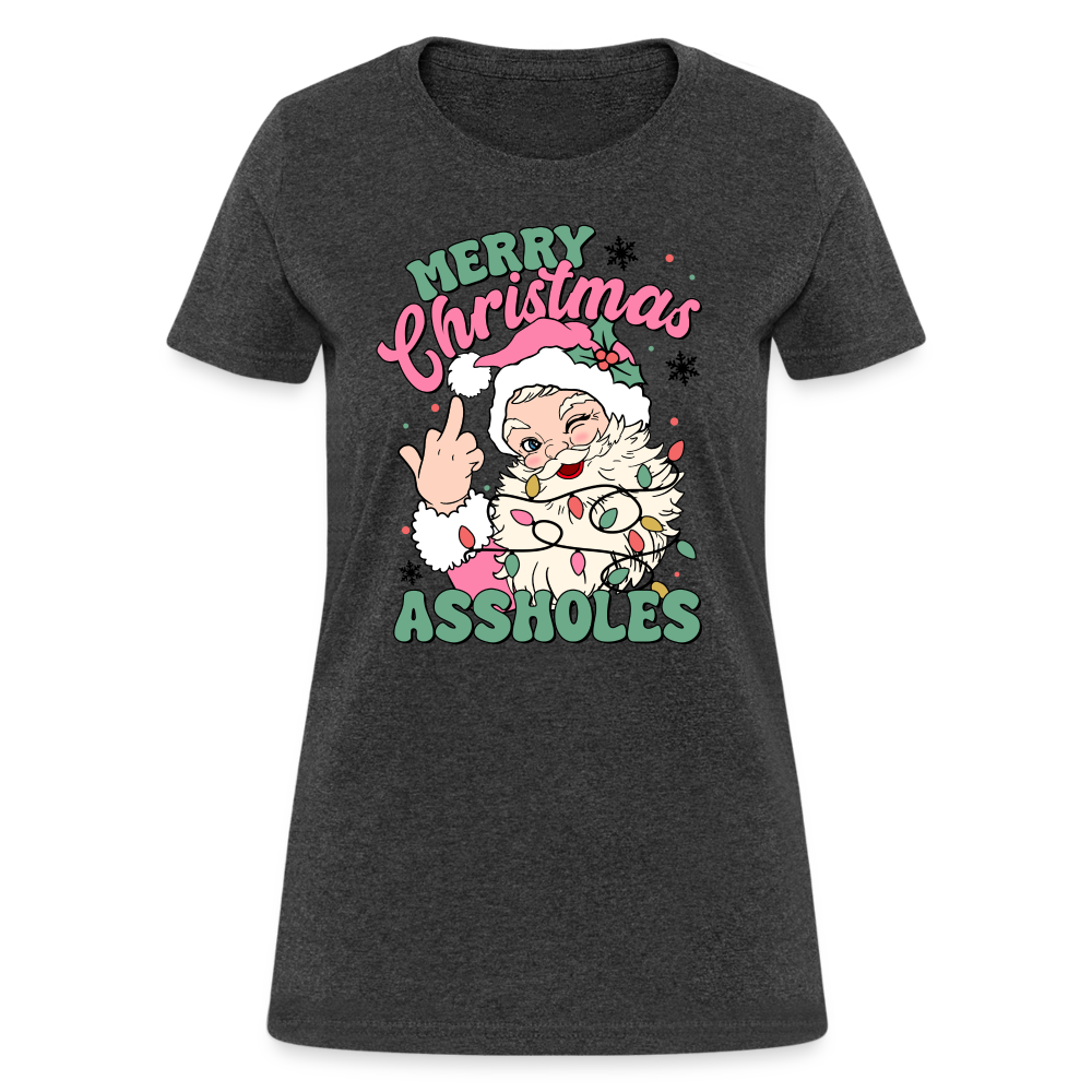 Merry Christmas Assholes Funny Women's T-Shirt - heather black