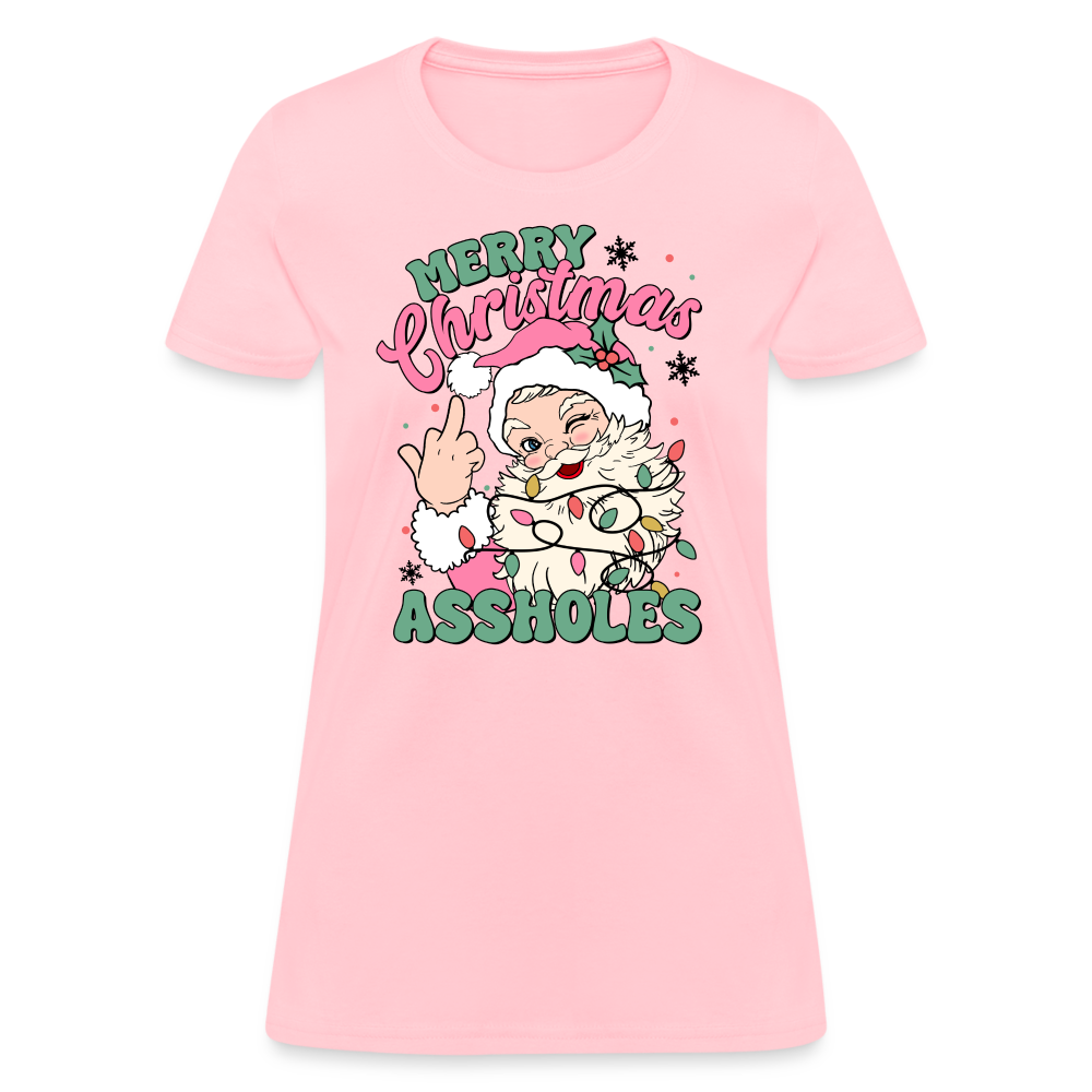 Merry Christmas Assholes Funny Women's T-Shirt - pink