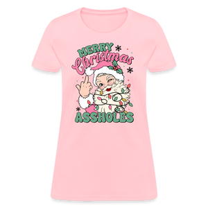 Merry Christmas Assholes Funny Women's T-Shirt - pink