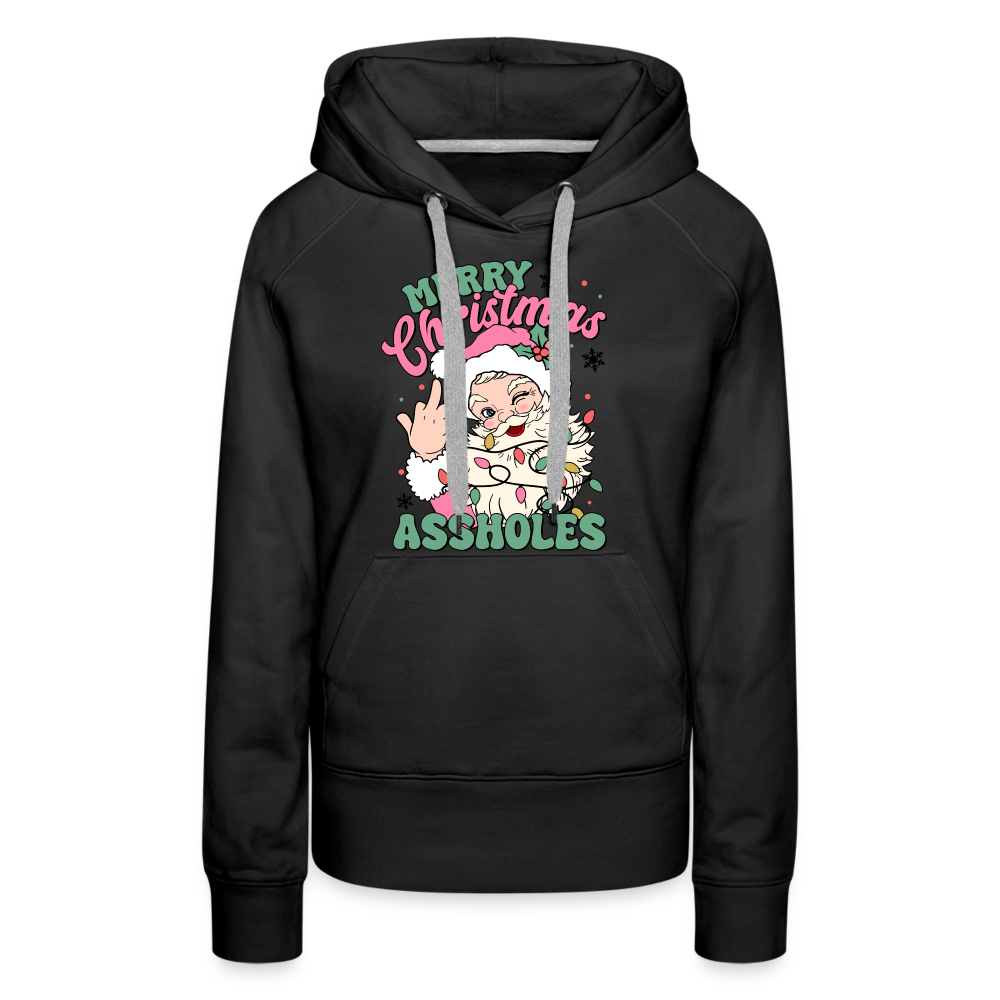 Merry Christmas Assholes Funny Women’s Premium Hoodie - black