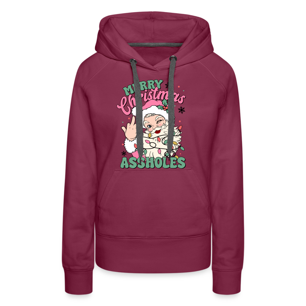 Merry Christmas Assholes Funny Women’s Premium Hoodie - burgundy