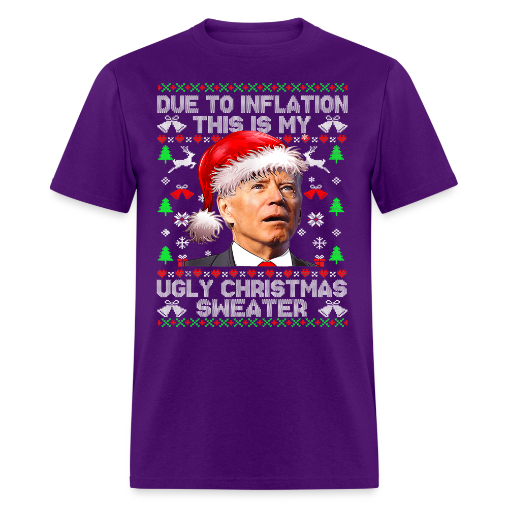 Due To Inflation This Is My Ugly Christmas Sweater Classic T-Shirt - purple