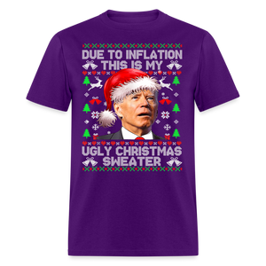 Due To Inflation This Is My Ugly Christmas Sweater Classic T-Shirt - purple