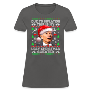 Due To Inflation This Is My Ugly Christmas Sweater Women's T-Shirt - charcoal