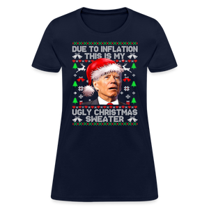 Due To Inflation This Is My Ugly Christmas Sweater Women's T-Shirt - navy