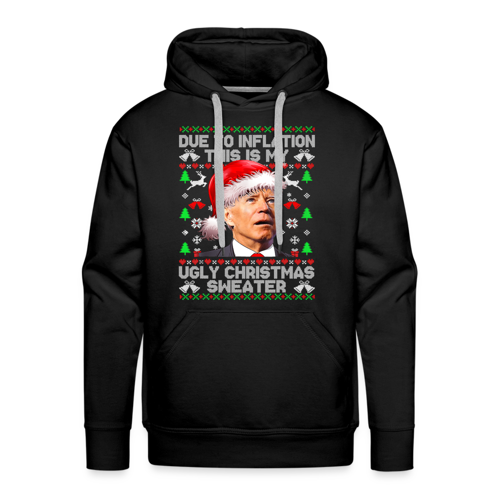 Due To Inflation This Is My Ugly Christmas Sweater Men’s Premium Hoodie - black