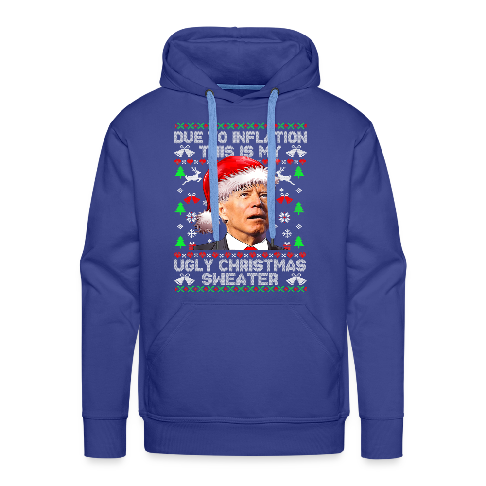 Due To Inflation This Is My Ugly Christmas Sweater Men’s Premium Hoodie - royal blue