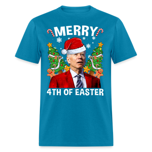 Merry 4th Of Easter Funny Biden Christmas Classic T-Shirt - turquoise