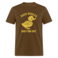 Duck Around And Find Out Funny Classic T-Shirt - brown