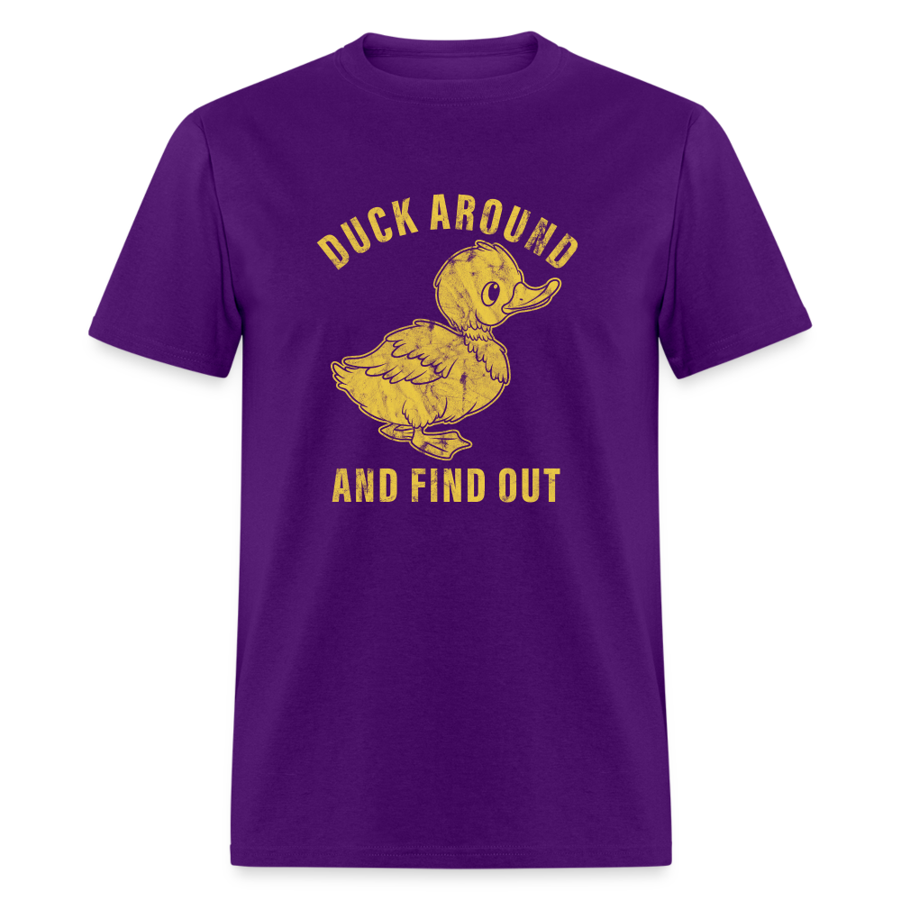 Duck Around And Find Out Funny Classic T-Shirt - purple