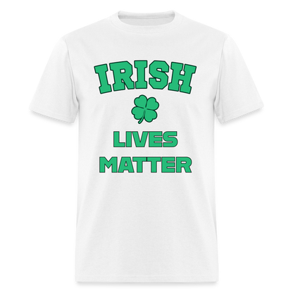 Irish Lives Matter Classic T-Shirt - white