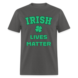 Irish Lives Matter Classic T-Shirt - charcoal