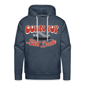 Corn Pop Was a Bad Dude Men’s Premium Hoodie - heather denim