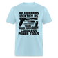 My Firearms Identify As Cordless Power Tools Classic T-Shirt - powder blue