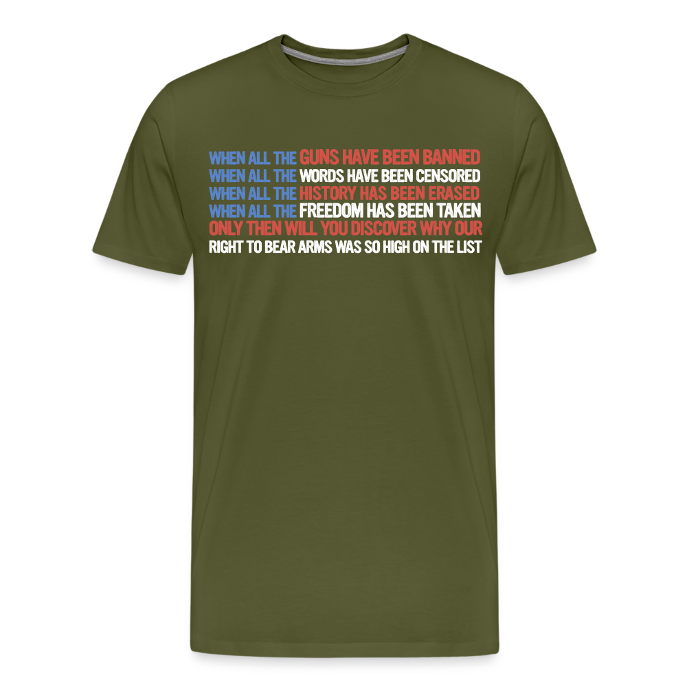 When All The Guns Have Been Banned Men's Premium T-Shirt - olive green