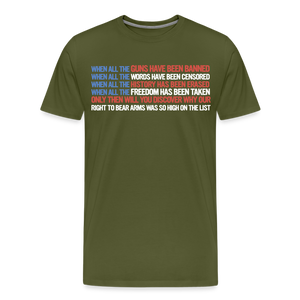 When All The Guns Have Been Banned Men's Premium T-Shirt - olive green