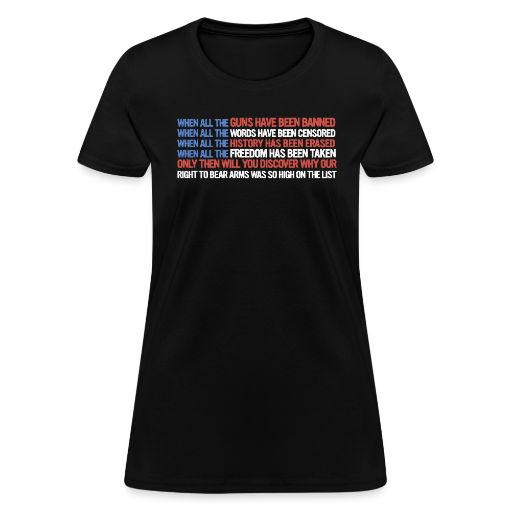 When All The Guns Have Been Banned Women's T-Shirt - black