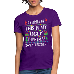 Due To Inflation This Is My Ugly Christmas Sweater Women's T-Shirt - purple