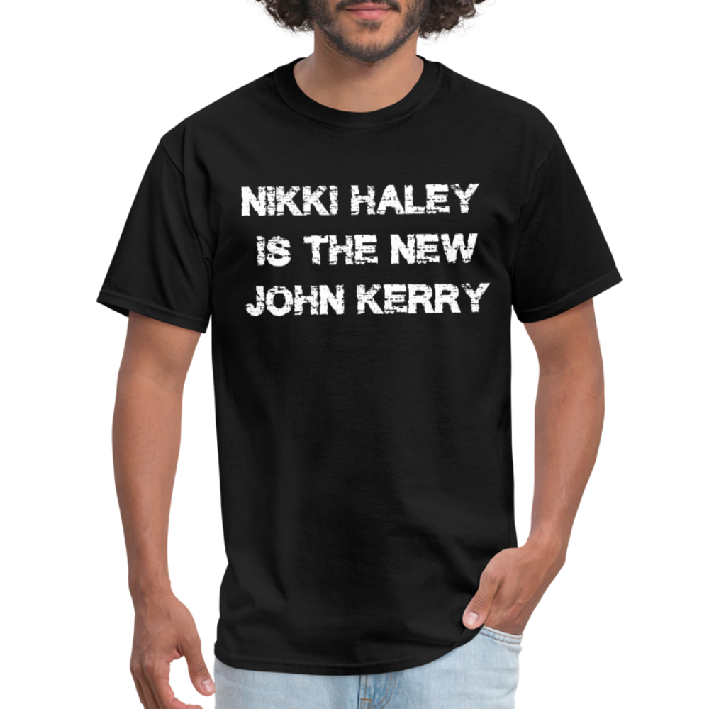 Nikki Haley Is The New John Kerry Classic T-Shirt - black