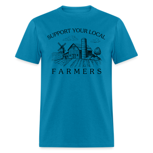 Support Your Local Farmers Unisex Classic T-Shirt - turquoise