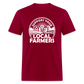 Support Your Local Farmers Unisex Classic T-Shirt - dark red