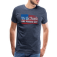 We The People Are Pissed Off Men's Premium T-Shirt - heather blue