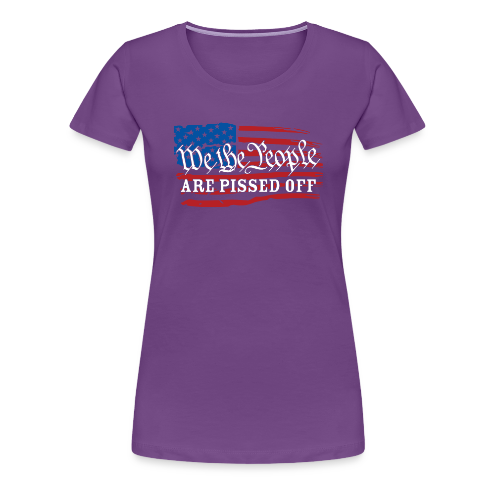 We The People Are Pissed Off Women’s Premium T-Shirt - purple