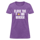 Close The F*ING Border Women's T-Shirt - purple heather