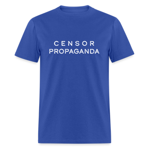 Censor Propaganda Unisex Classic T-Shirt - royal blue