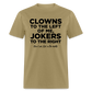 Clown and Jokers Unisex Classic T-Shirt - khaki