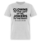 Clown and Jokers Unisex Classic T-Shirt - heather gray