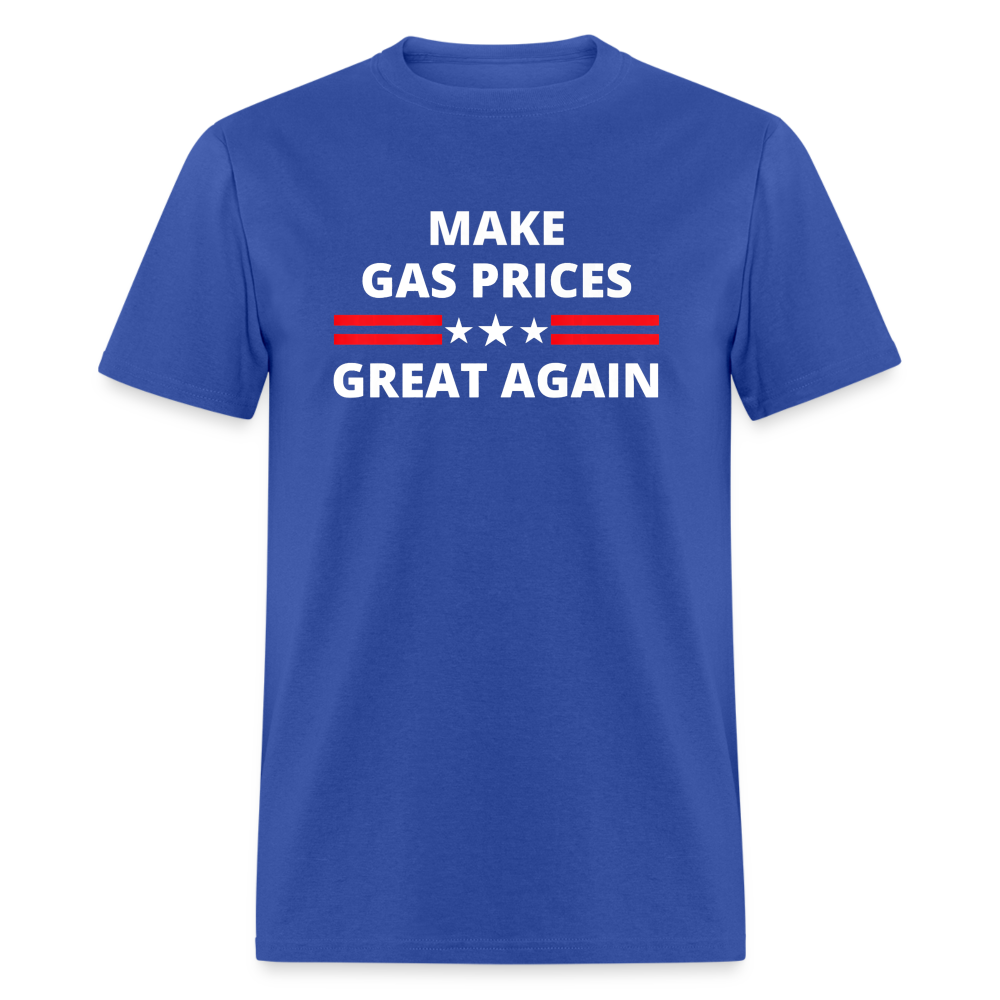 Make Gas Prices Great Again Unisex Classic T-Shirt - royal blue