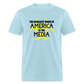 The Deadliest Virus in America is the Media Unisex Classic T-Shirt - powder blue