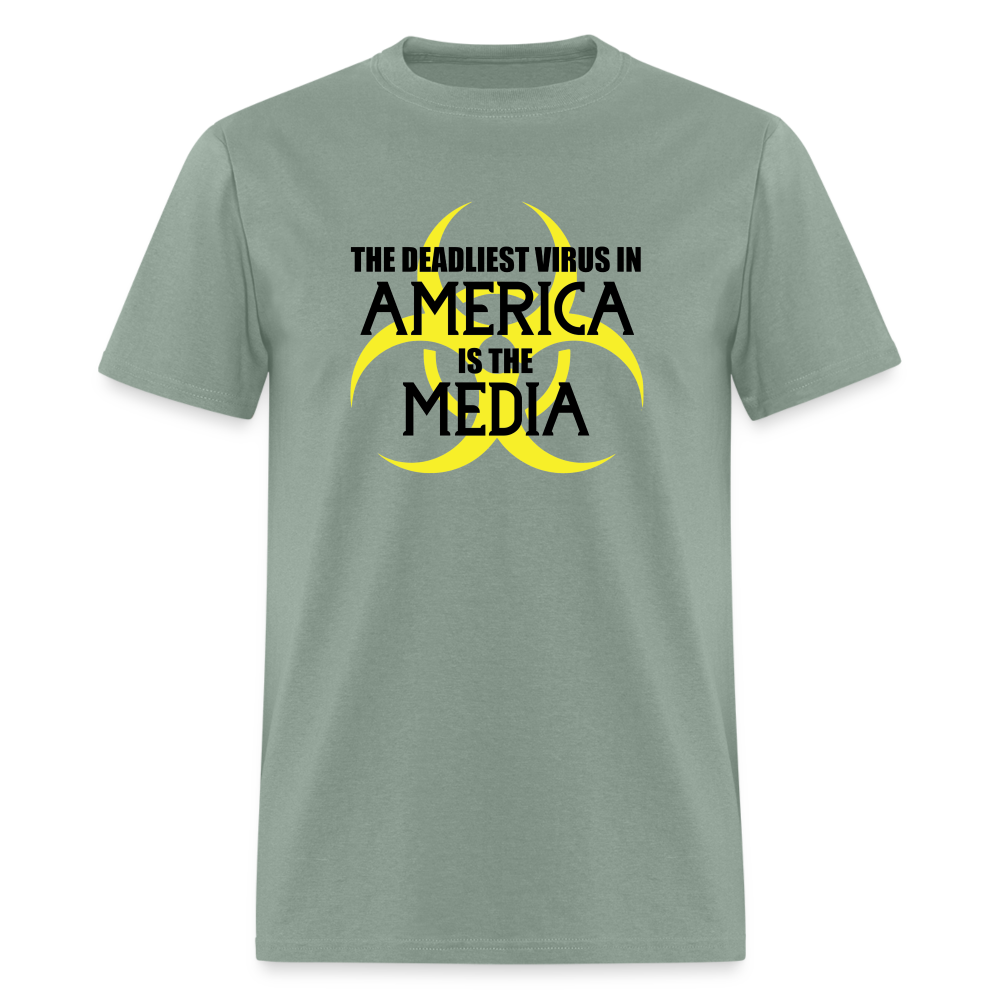 The Deadliest Virus in America is the Media Unisex Classic T-Shirt - sage