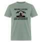 More guns, less government Unisex Classic T-Shirt - sage