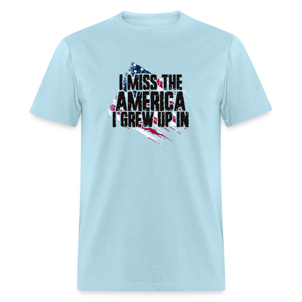 I Miss The America I Grew Up In Unisex Classic T-Shirt - powder blue