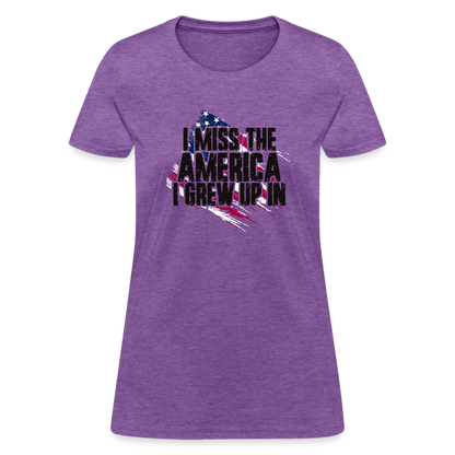 I Miss The America I Grew Up In Women's T-Shirt - purple heather