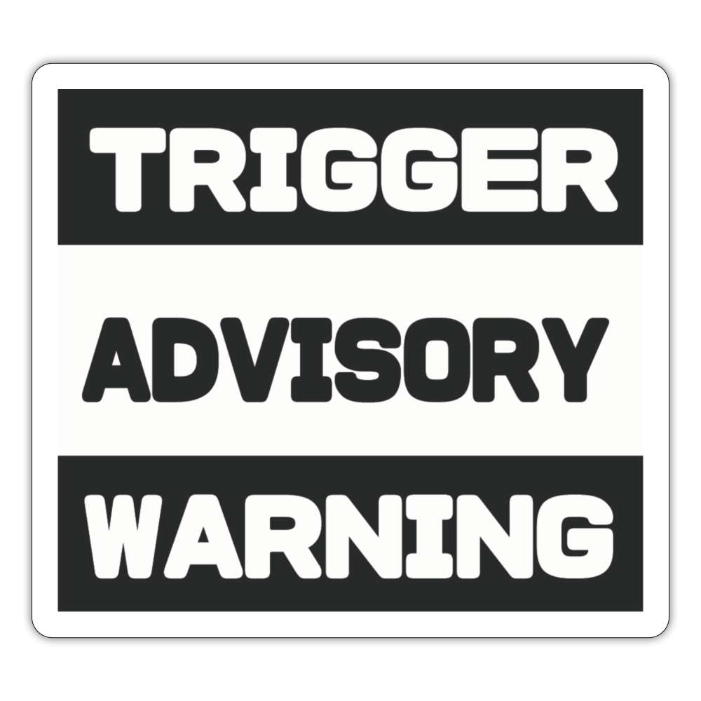 Trigger Advisory Warning Sticker - white matte